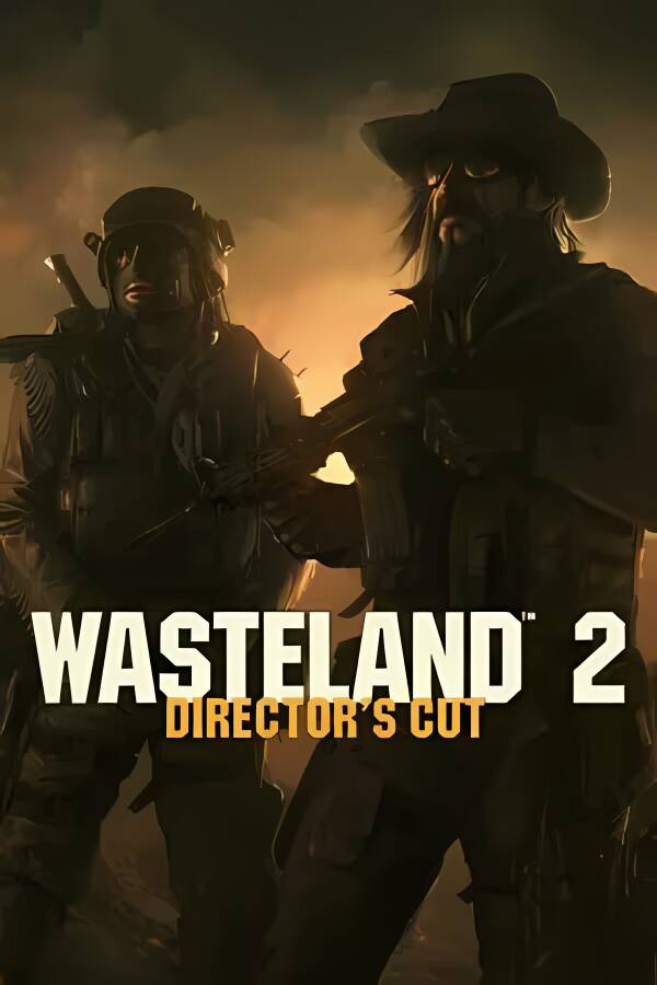 废土2:导演剪辑版/Wasteland 2:Directors Cut（已更新至V240107导演剪辑版+集成Build.240200107升级档）_喵星博客