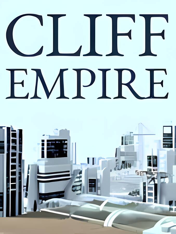 悬崖帝国/Cliff Empire（已更新至V1.15）_喵星博客