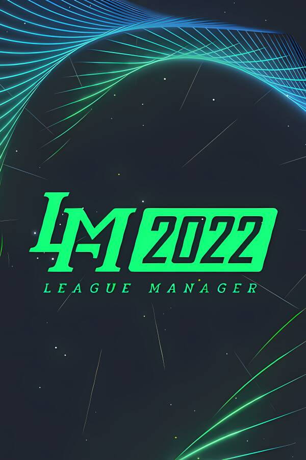 电竞经理2022/League Manager 2022（已更新至V1.15-6.24+集成MOD+新英雄+新选手+英雄头像+战队LOGO+选手头像）_喵星博客