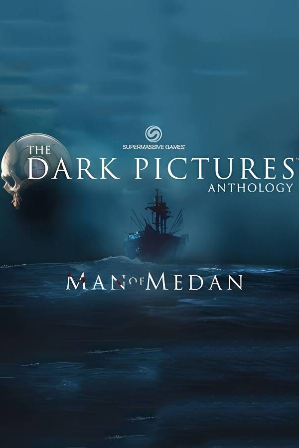 【支持联机】黑相集:棉兰号/The Dark Pictures Anthology:Man of Medan（已更新至V240303+支持联机+集成全DLCs)_喵星博客