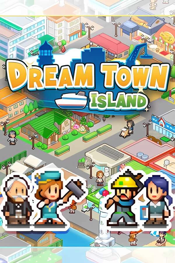 开罗物语:创造都市岛物语/Dream Town Island_喵星博客