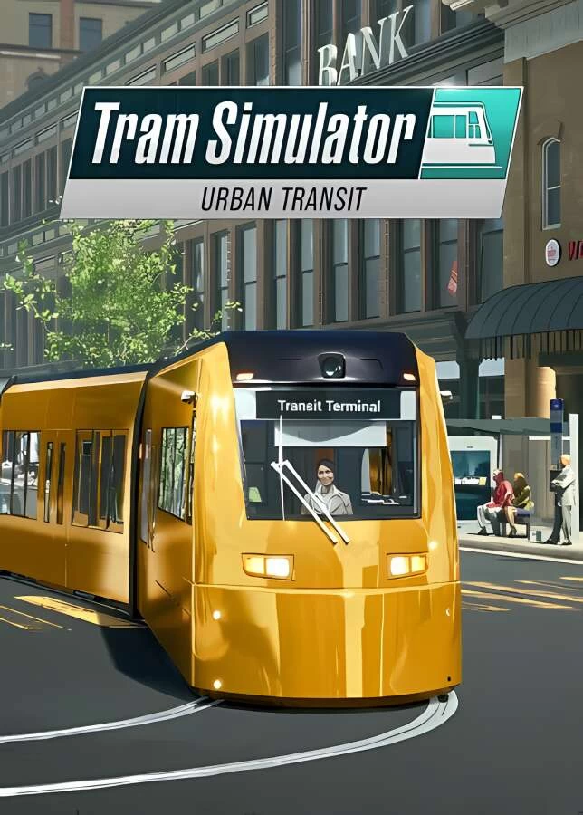 有轨电车模拟器/Tram Simulator Urban Transit（已更新至V240504+集成Build.21032024升级档）_喵星博客