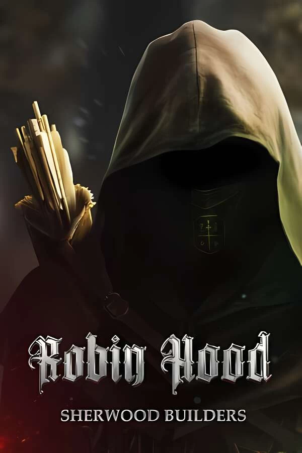 罗宾汉:舍伍德建造者/Robin Hood Sherwood Builders（已更新至V240502-核心升级+集成枪林剑雨+草木皆兵+预购特典+全DLCs+游戏修改器）_喵星博客