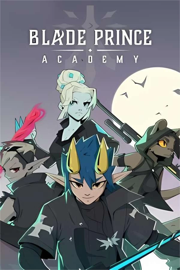 刃裔学院/Blade Prince Academy_喵星博客