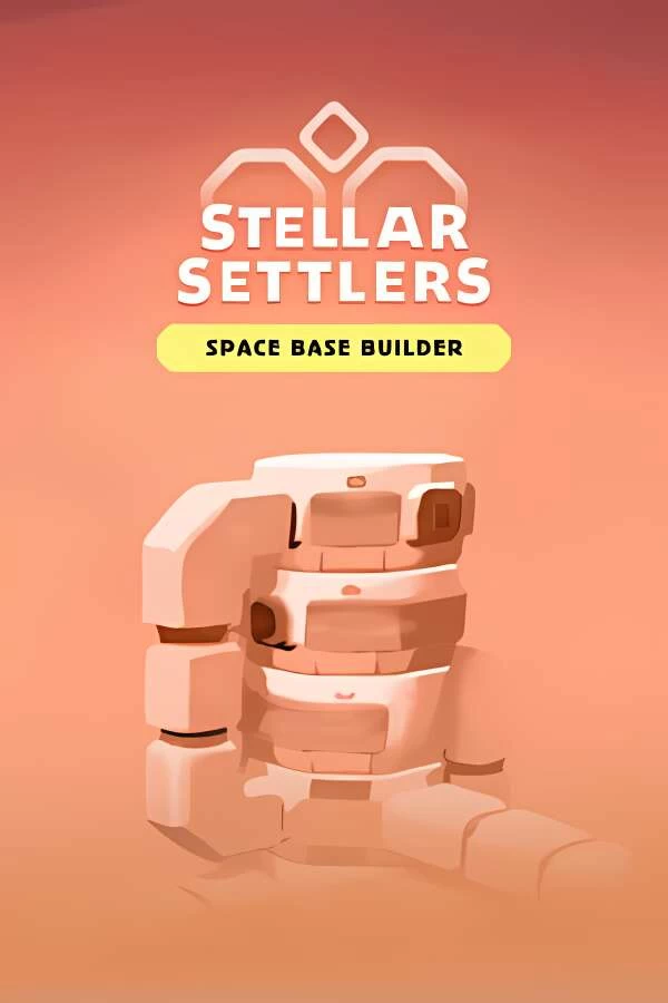 异星开拓者:太空基地建造/Stellar Settlers Space Base Builder（V0.5.57）_喵星博客