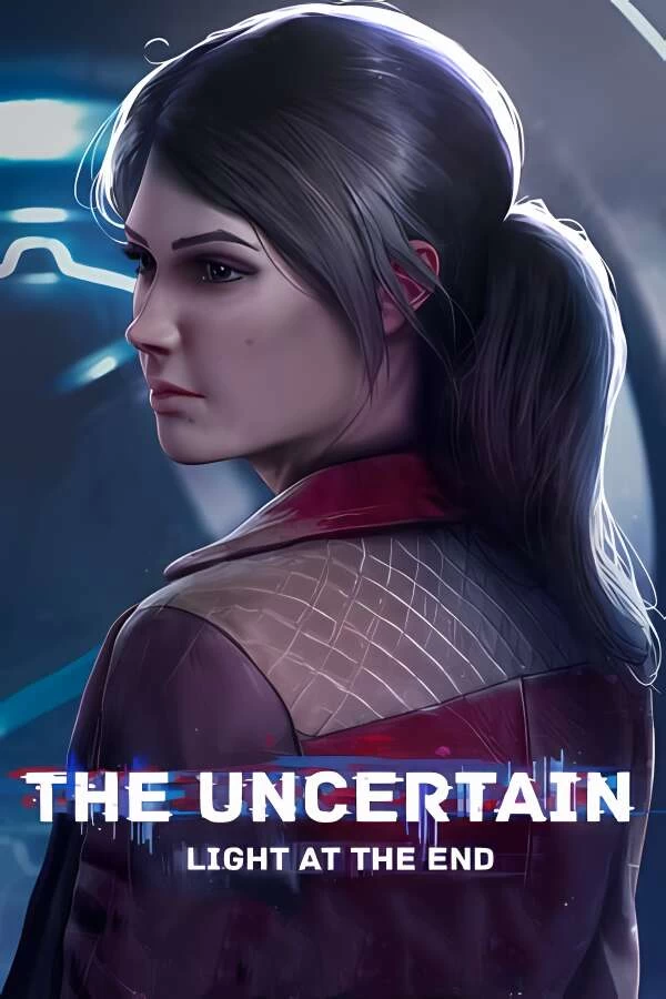 不确定性:尽头之光/The Uncertain:Light at the End（V0.65）_喵星博客