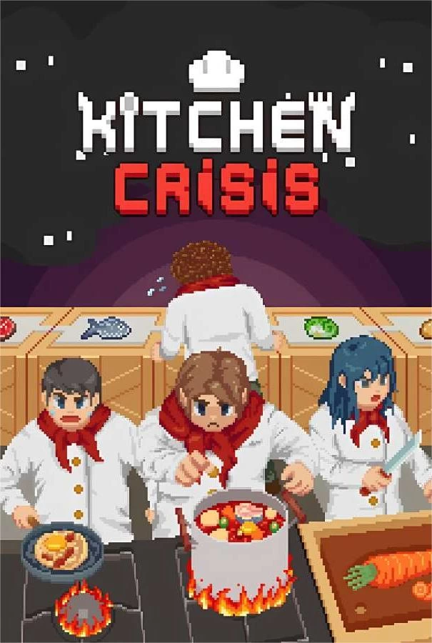 厨房危机/Kitchen Crisis（V1.0.86）_喵星博客