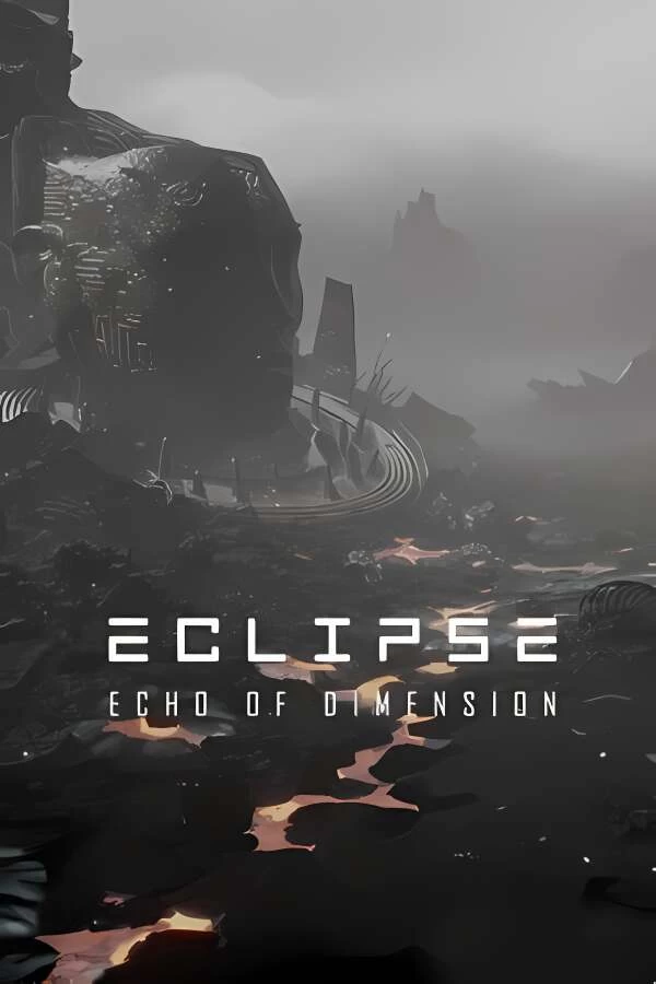 日蚀:维度回声/Eclipse:Echo of Dimension