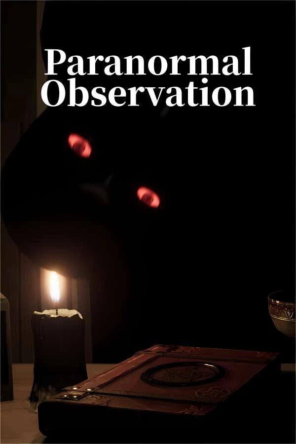 超自然观察/Paranormal Observation_喵星博客